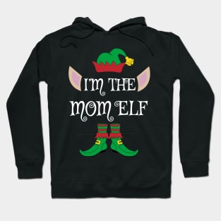 I'm The Mom Christmas Elf Hoodie